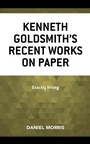 Cover: Kenneth Goldsmith's Recent Works on Paper - Bloomsbury eBooks US
