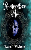 Cover: Remember Me - Karen Vickers