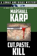 Cover: Cut, Paste, Kill (The Lomax and Biggs Mysteries, #4) - Marshall Karp