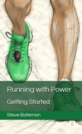 Cover: Running With Power: Getting Started - from1runner2another
