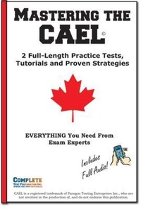 Abbildung von: Mastering the CAEL - Complete Test Preparation Inc.
