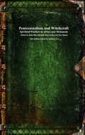 Cover: Pentecostalism and Witchcraft - Devoted Publishing