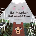 Cover: Mountain That Wouldn't Move - Owlkids Books Inc.