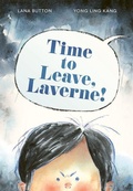 Cover: Time to Leave, Laverne! - Owlkids Books Inc.
