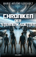 Cover: Chroniken der Sternenkadetten - Beaches and Trails Publishing