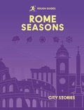 Cover: Rough Guides City Stories: Rome Seasons - Rough Guides