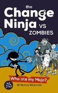 Cover: The Change Ninja vs Zombies - Practical Inspiration Publishing
