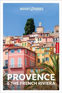 Abbildung von: Insight Guides Provence and the French Riviera: Travel Guide with eBook - Insight Guides