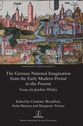 Cover: The German National Imagination from the Early Modern Period to the Present - Legenda