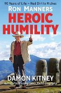 Abbildung von: Ron Manners Heroic Humility - Wilkinson Publishing