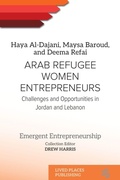 Cover: Arab Refugee Women Entrepreneurs - Lived Places Publishing