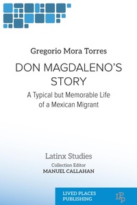 Bild: Don Magdaleno's Story - Lived Places Publishing