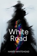 Cover: White Road - Claret Press