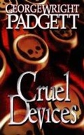 Cover: Cruel Devices - Grey Gecko Press