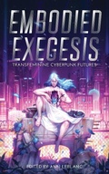 Cover: Embodied Exegesis - Neon Hemlock
