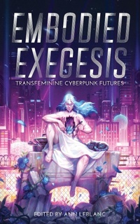 Enlarge image Cover: Embodied Exegesis - Neon Hemlock