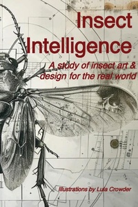 Enlarge image Cover: Insect Intelligence - Decatur Dixon Press