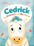 Cover: Cedric, the Unicorn with No Horn - BisB