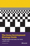 Cover: The Game Development Strategy Guide - Rosenfeld Media