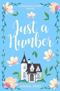 Cover: Just a Number - Rose House, LLC