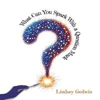 Enlarge image Cover: What Can You Spark With A Question Mark - Edlinks Press LLC