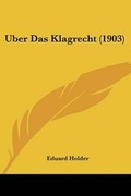 Bild: Uber Das Klagrecht (1903) - Kessinger Publishing