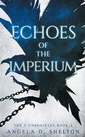 Cover: Echoes of the Imperium - Two Oaks Publishing, LLC