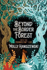 Enlarge image Cover: Beyond the Border Forest - Quills and Cosmos Press