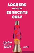 Cover: Lockers Are for Bearcats Only - Anstruther Books