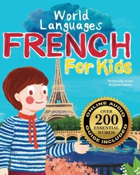 Abbildung von: French for Kids - A World Languages Picture Book - Sachiko Otohata