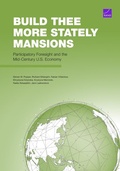 Cover: Build Thee More Stately Mansions - RAND Corporation