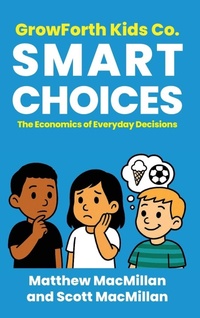 Abbildung von: GrowForth Kids Co. Smart Choices - Grow Forth Kids