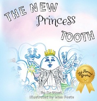 Enlarge image Cover: The New Fairy Princess Tooth - Waxeye Books Publishing