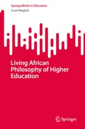Cover: Living African Philosophy of Higher Education - Springer