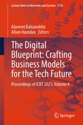 Cover: The Digital Blueprint: Crafting Business Models for the Tech Future - Springer