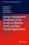 Cover: Energy-management Integrated Circuit Design for Wireless Power and Data Transfer Applications - Springer