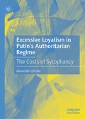 Cover: Excessive Loyalism in Putin's Authoritarian Regime - Palgrave Macmillan