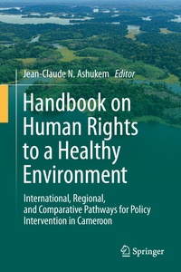 Abbildung von: Handbook on Human Rights to a Healthy Environment - Springer