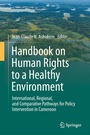 Cover: Handbook on Human Rights to a Healthy Environment - Springer