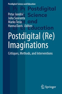 Enlarge image Cover: Postdigital (Re)Imaginations - Springer