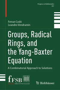 Enlarge image Cover: Groups, Radical Rings, and the Yang-Baxter Equation - Birkhäuser