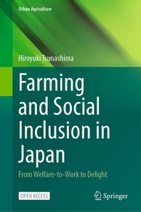 Enlarge image Cover: Farming and Social Inclusion in Japan - Springer