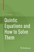 Cover: Quintic Equations and How to Solve Them - Birkh&auml;user
