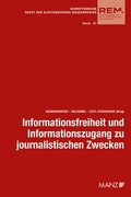 Cover: Informationsfreiheit und Informationszugang zu journalistischen Zwecken - Manz