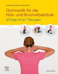 Cover: Gymnastik f&uuml;r die Hals- und Brustwirbels&auml;ule - Urban & Fischer