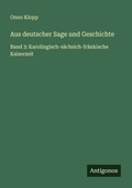 Cover: Aus deutscher Sage und Geschichte - Antigonos Verlag