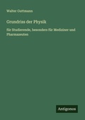 Cover: Grundriss der Physik - Antigonos Verlag