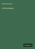 Cover: Gr&ouml;nlandsagen - Antigonos Verlag