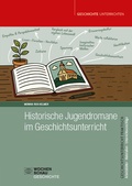 Cover: Historische Jugendromane im Geschichtsunterricht - Wochenschau Verlag