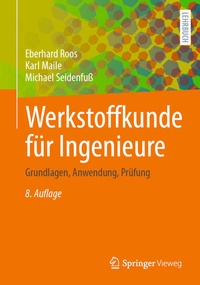 Bild vergrößern Bild: Werkstoffkunde für Ingenieure - Springer Vieweg